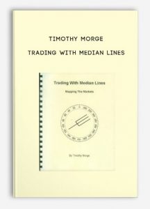 Timothy Morge - Trading With Median Lines