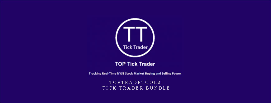 TopTradeTools – Tick Trader Bundle