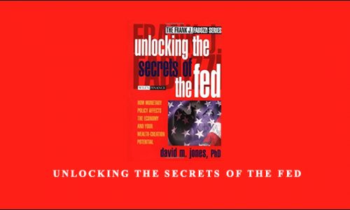 David M.Jones – Unlocking the Secrets of the Fed