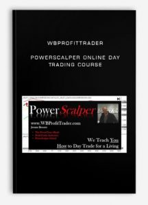 Wbprofittrader – PowerScalper Online Day Trading Course