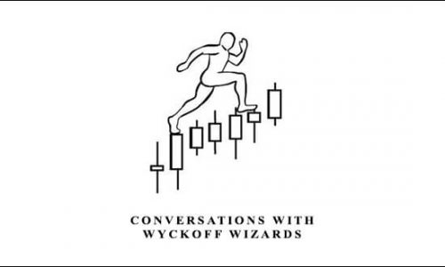 Wyckoffanalytics – Conversations With Wyckoff Wizards