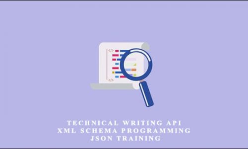 Technical Writing API: XML Schema Programming, JSON Training