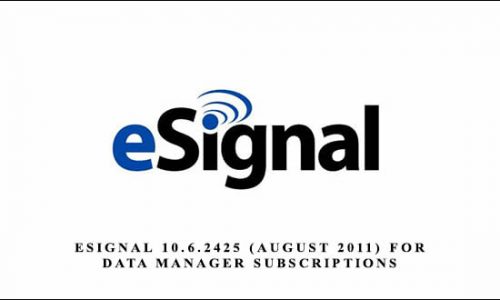 eSignal 10.6.2425 (August 2011) for Data Manager Subscriptions (eSignal.com)