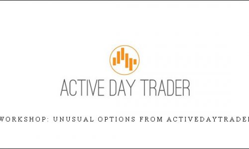 Workshop: Unusual Options from Activedaytrader