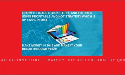 Hot Trading Investing Strategy: ETF and Futures By QSB Funds