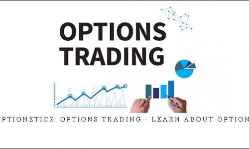 Optionetics: Options Trading – Learn About Options