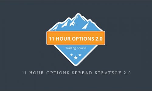 11 Hour Options Spread Strategy 2.0