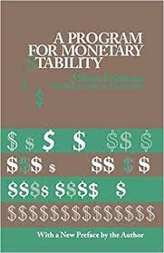 A Program For Monetary Stability - Milton Friedman