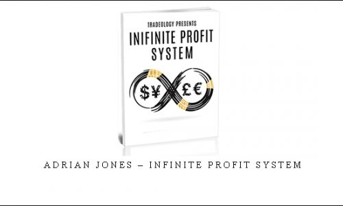 ADRIAN JONES – INFINITE PROFIT SYSTEM