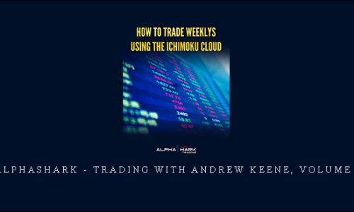 Alphashark – Trading with Andrew Keene, Volume 1