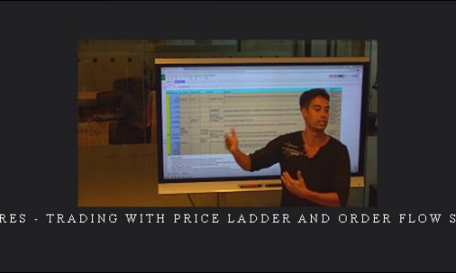 Axiafutures – Trading with Price Ladder and Order Flow Strategies