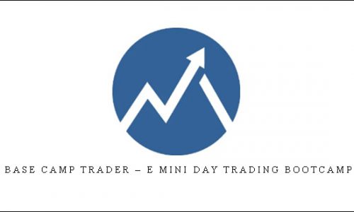 Base Camp Trader – E Mini Day Trading Bootcamp