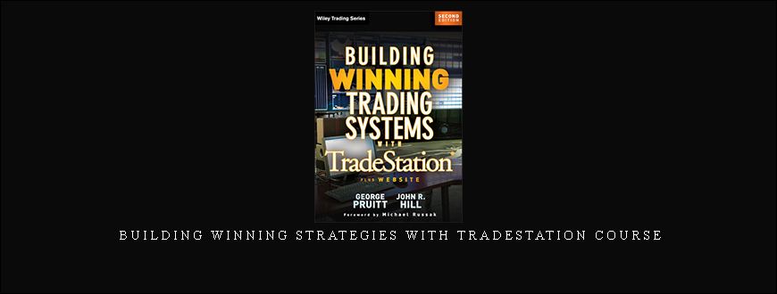 Building Winning Strategies With TradeStation Course
