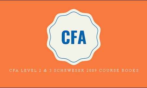 CFA Level 2 & 3 Scheweser 2009 Course Books
