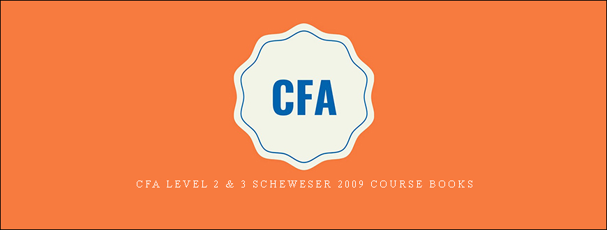 CFA Level 2 & 3 Scheweser 2009 Course Books