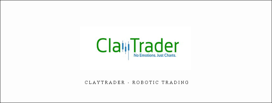 Claytrader – Robotic Trading