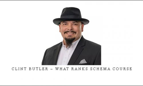 Clint Butler – What Ranks Schema Course