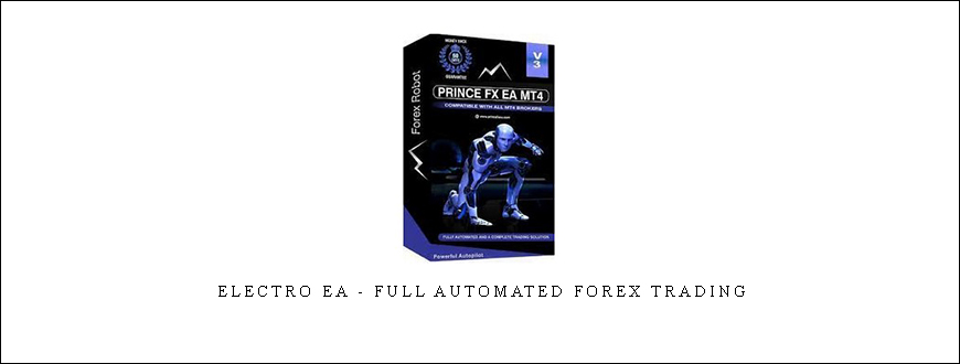 ELECTRO EA – FULL AUTOMATED FOREX TRADING