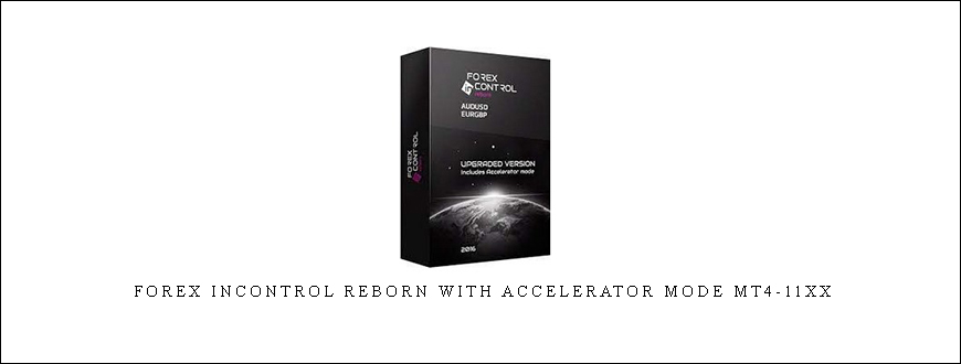 Forex InControl Reborn with Accelerator mode MT4-11xxl
