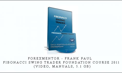 Forexmentor – Frank Paul – Fibonacci Swing Trader Foundation Course 2011 (Video, Manuals, 5.1 GB)