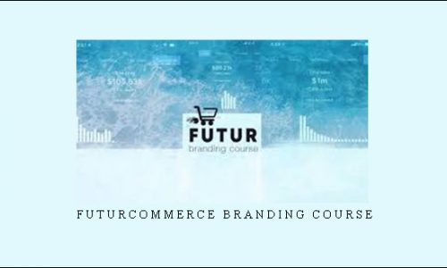 FuturCommerce Branding Course
