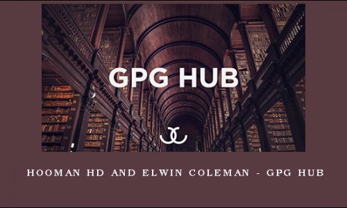 Hooman HD And Elwin Coleman – GPG Hub