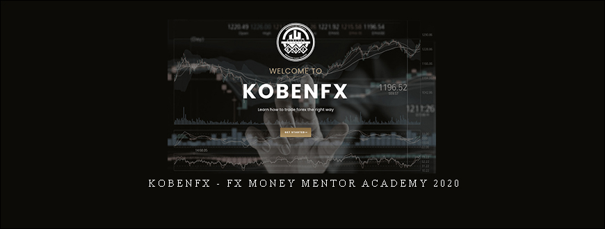 KobenFX – FX Money Mentor Academy 2020