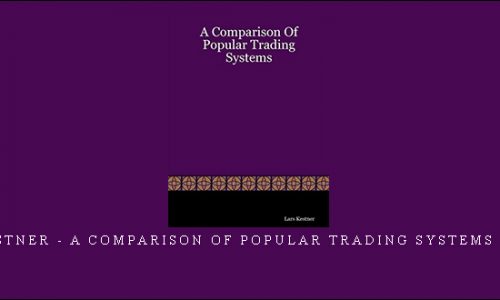 Lars Kestner – A Comparison of Popular Trading Systems (2nd Ed.)
