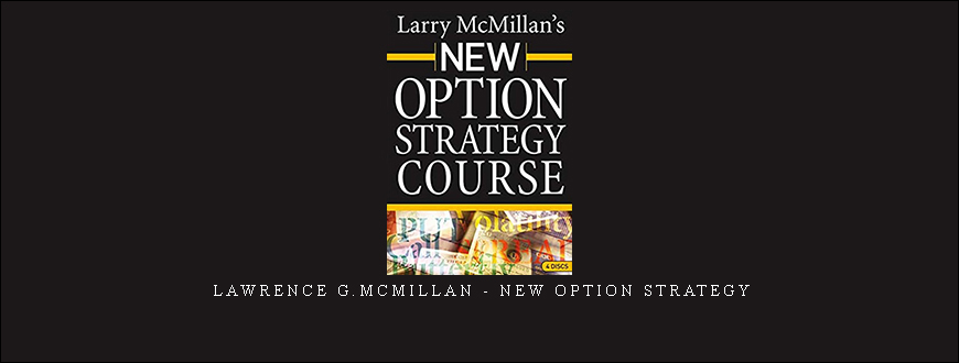 Lawrence G.McMillan – New Option Strategy