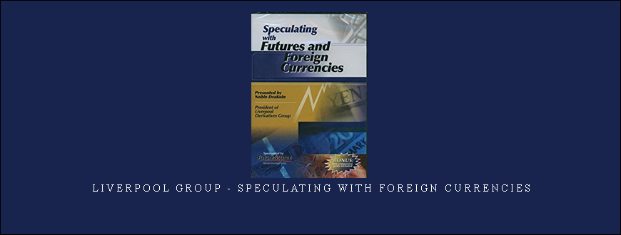 Liverpool Group – Speculating with Foreign Currencies