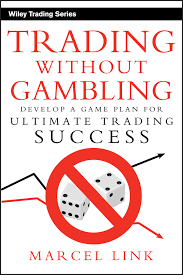 Marcel Link - Trading Without Gambling