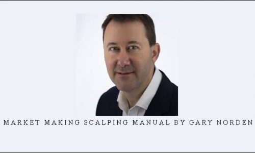 Market Making Scalping Manual by Gary Norden
