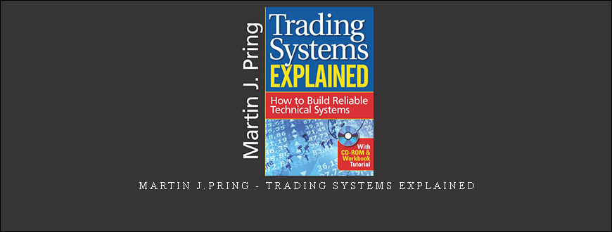 Martin J.Pring – Trading Systems Explained