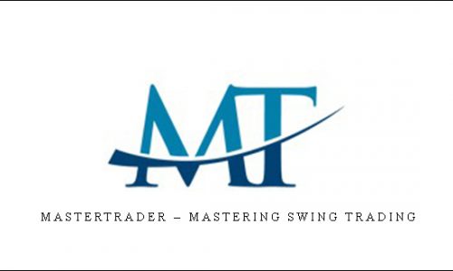 Mastertrader – Mastering Swing Trading