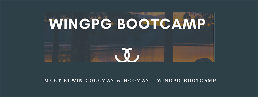 Meet Elwin Coleman & Hooman – WINGPG BOOTCAMP