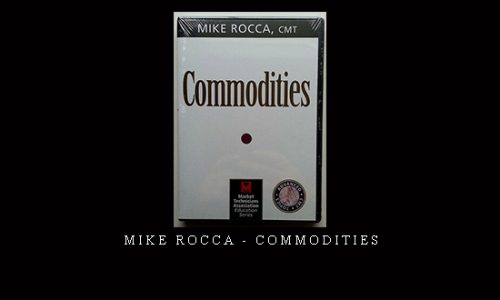 Mike Rocca – Commodities