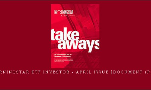 Morningstar ETF Investor – April Issue [Document (PDF)]