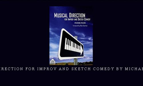 Musical Direction for Improv and Sketch Comedy by Michael Pollock