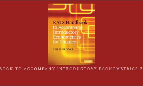 RATS Handbook to Accompany Introductory Econometrics for Finance – Chris Brooks