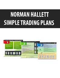SIMPLE TRADING PLANS BY NORMAN HALLETT