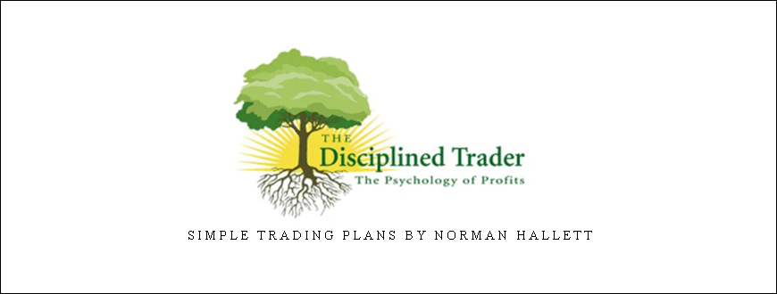SIMPLE TRADING PLANS BY NORMAN HALLETT