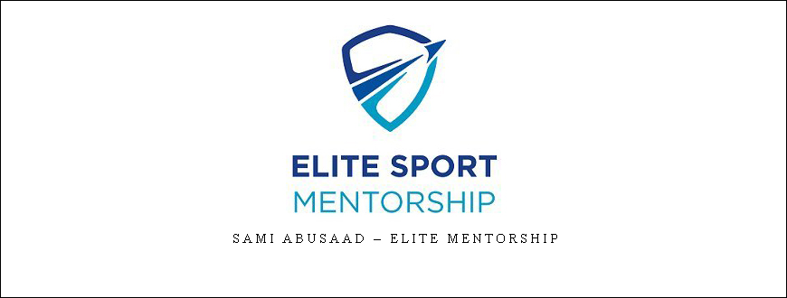 Sami Abusaad – Elite Mentorship