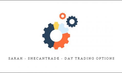 Sarah – Shecantrade – Day Trading Options
