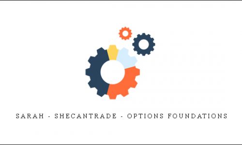 Sarah – Shecantrade – Options Foundations