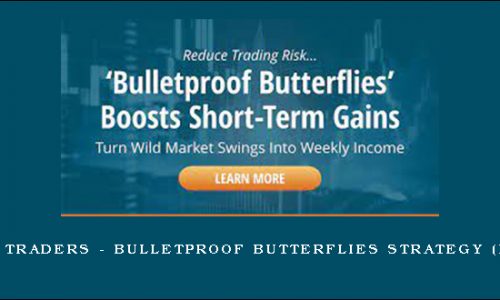 Simpler Traders – Bulletproof Butterflies Strategy