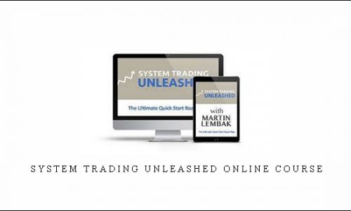 System Trading Unleashed Online Course