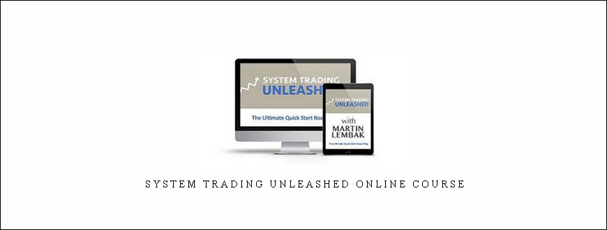 System Trading Unleashed Online Course