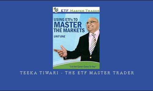Teeka Tiwari – The ETF Master Trader