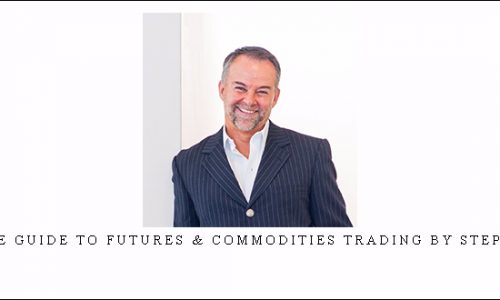 The Complete Guide To Futures & Commodities Trading by Stephen Jennings