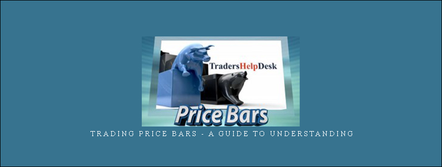 Trading Price Bars – A Guide to Understanding